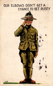 Military - Our elbows don't get a chance to get rusty - Soldier - in 1918