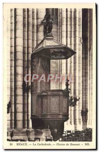 Old Postcard Meaux La Cathedrale Chair of Bossuet