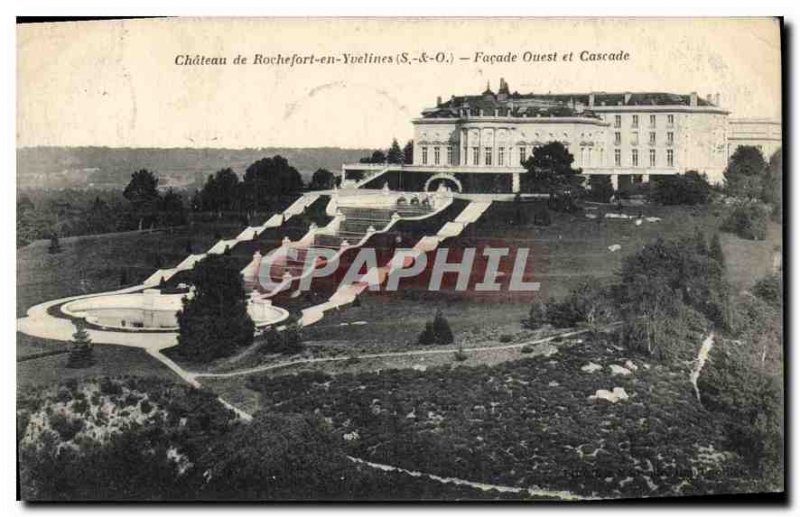 Old Postcard Chateau de Rochefort en Yvelines O & O Facade West and Cascade