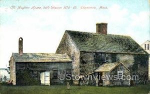 Old Mayhew House, 1676-99 - Edgartown, Massachusetts MA