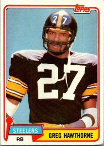 1981 Topps Football Card Greg Hawthorne Pittsburgh Steelers sk60492