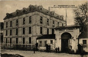 CPA ROCHEFORT-sur-MER - La Caserne de l'Artillerie Coloniale (976186)