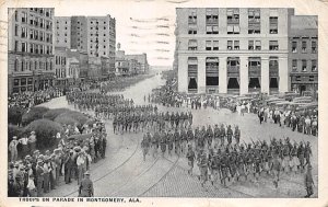 Troops on Parade in Montgomery, AL USA Military Camp 1917 