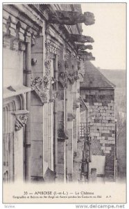 AMBOISE, Le Chateau, Gargouilles et Balcon, Indre et Loire, France, 00-10s