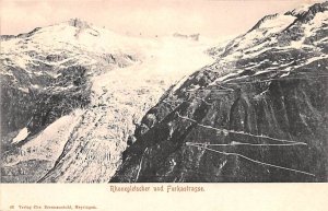 Rhonegletscher und Furkastrasse Switzerland Unused 
