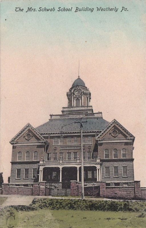 Postcard The Mrs Schwab School Building Weatherly PA