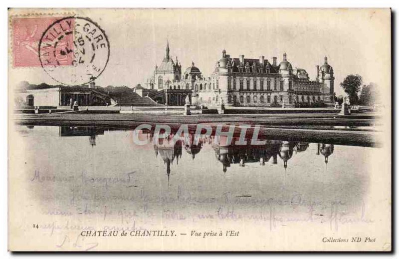 Old Postcard Chantilly Castle View taken in the & # 39Est