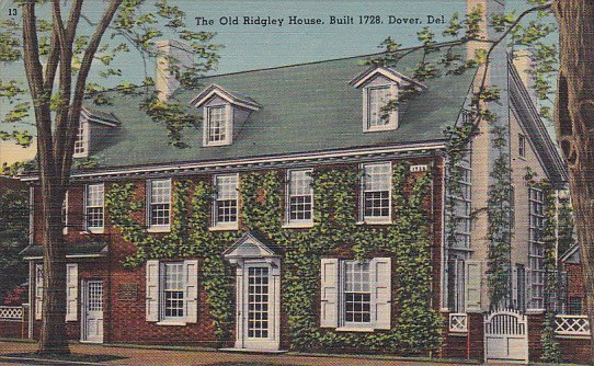 Delaware Dover The Old Ridgley House Built 1728