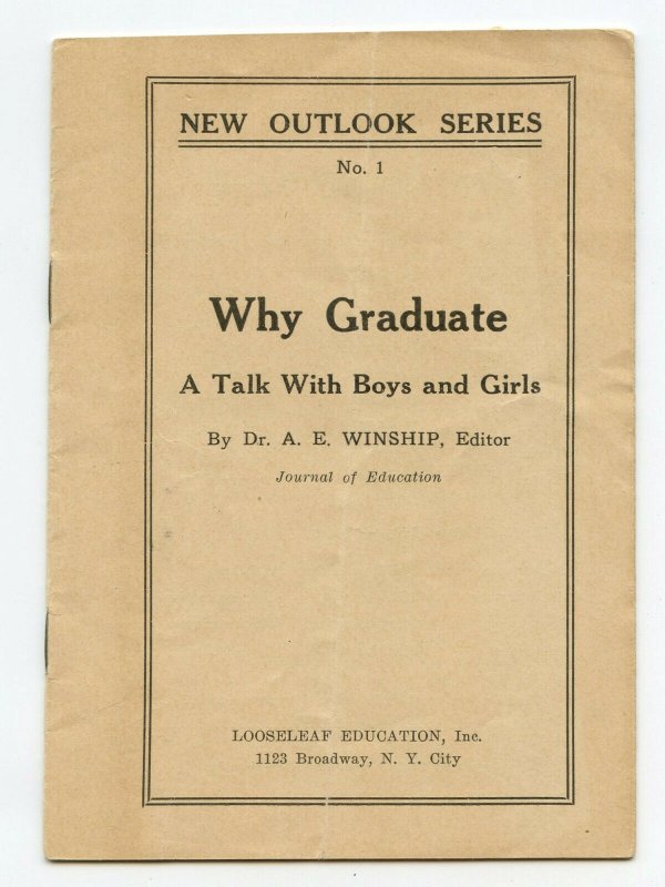 New Outlook Series No. 1 Why Graduate A Talk With Boys and Girls Vintage Booklet