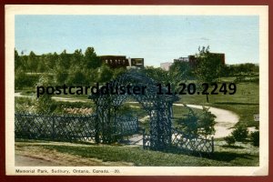 2249 - SUDBURY Ontario Postcard 1940s Memorial Park