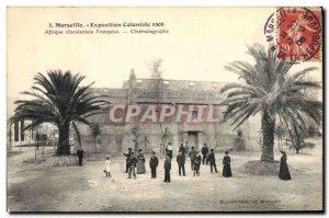 Postcard Old Cinema Marseille Colonial Exhibition Cinematographe of & # 39Afr...