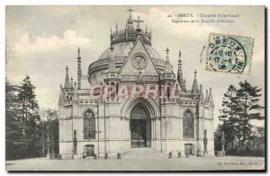 Old Postcard Dreux Chapelle Saint Louis Sepulture of the family & # 39Orleans