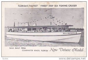 Miss Buckeye III sails daily from Clearwater Beach, Florida,  40-60s