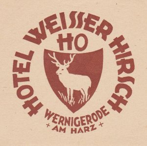 Germany Wernigerode Hotel Weisser Hirsch Vintage Luggage Label sk2114