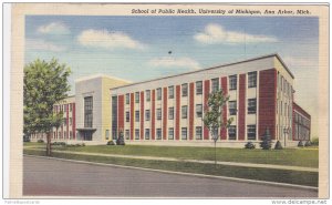 School of Public Health, University of Michigan, Ann Arbor, Michigan 1945