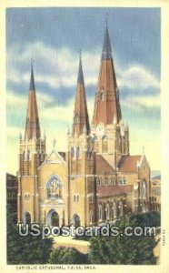 Catholic Cathedral - Tulsa, Oklahoma OK  