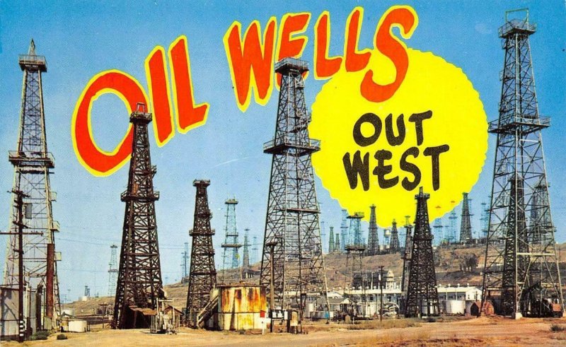 OIL WELLS OUT WEST Greetings c1950s Chrome Vintage Postcard