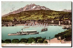 Luzern Switzerland Old Postcard Bahnhof und Pilatus (2132m)