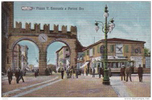 ITALY, 1900-1910's; Piazza V. Emanuele E Portoni Bra