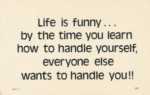 Life Is Funny - Humor - Everyone wants to Handle You