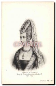 Postcard Old Isabeau of Bavaria Queen of France Woman of Charles VI