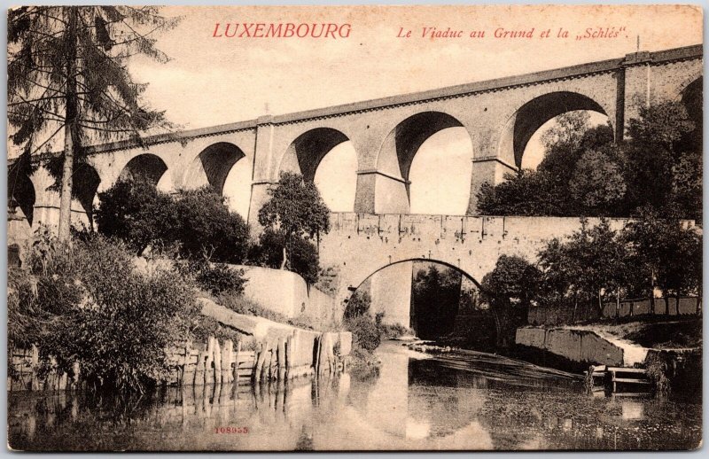 Luxembourg Le Viaduct Au Grund Et La Schles Luxembourg City Postcard