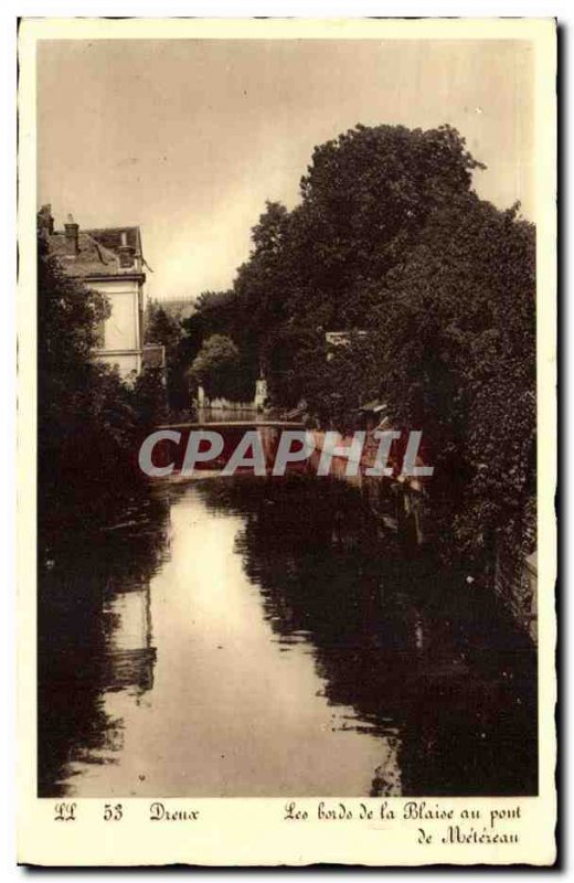 Dreux - The Banks of the Blaine Metereau the bridge - Old Postcard