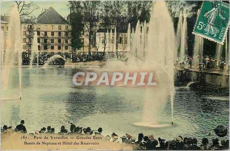 CPA Parc de Versailles Grandes Eaux Bassin de Neptune et Hotel des Reservoirs