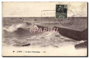 Old Postcard L & # 39Epi The Quai d & # 39Accostage