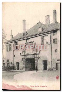 Old Postcard Nancy Porte Citadel