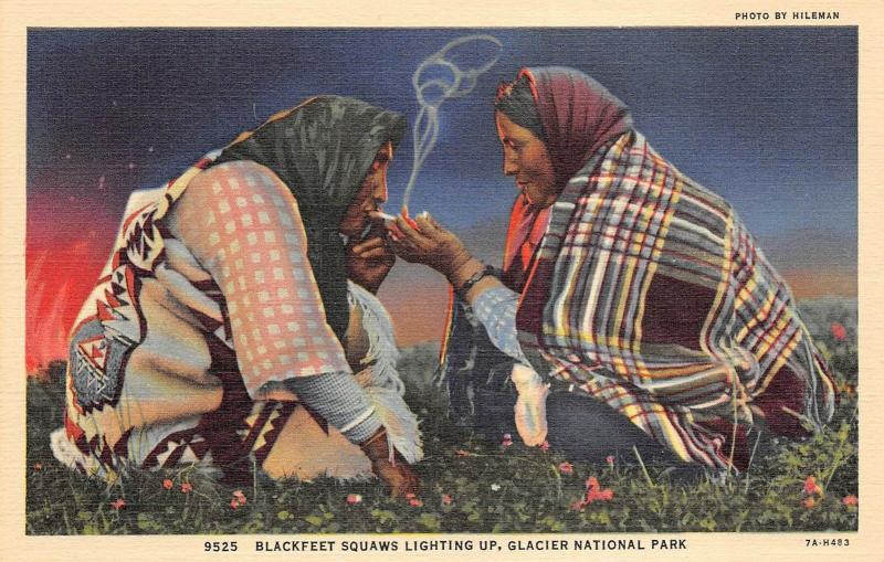 Blackfeet Native American Squaws Lighting Up 1940s Postcard Glacier National 