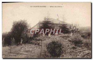 Old Postcard La Sainte Baume Hotel des Cedres