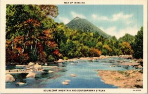 Way Up in Maine, Doubletop Mountain and Sourdnahunk Stream Vintage Postcard R34