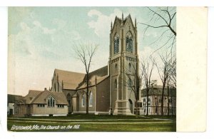 ME - Brunswick. The Church on the Hill  ca 1906