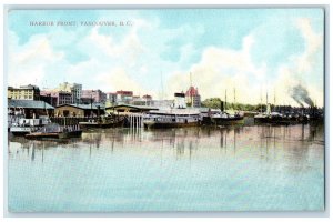 c1910 Harbor Front Vancouver British Columbia Canada Antique Postcard