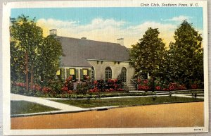 Vintage Postcard 1940 Civic Club, Southern Pines North Carolina (NC)