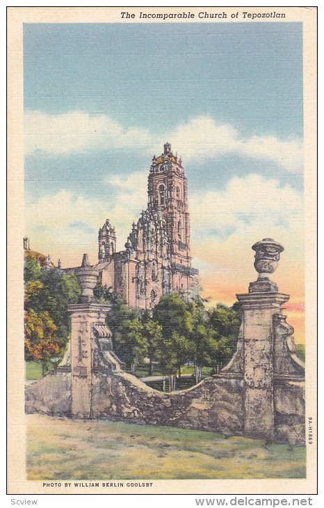 The Incomparable Church of Tepozotlan, State of Mexico, Mexico, 30-40´s