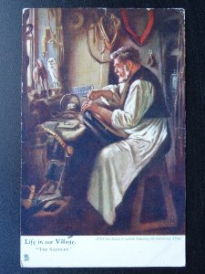 LIFE IN OUR VILLAGE The Saddler at Work c1904 Postcard Raphael Tuck 1393