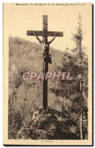 Old Postcard Monastery of St. Mary of the PlERRE that Vire Christ Calvary