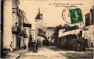 CPA AK VILLENEUVE-sur-LOT Porte de Paris Tram du Villereal TRAM VAPEUR (977510)