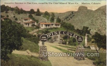 Attractive Entrance to Pine Cove - Manitou, Colorado CO