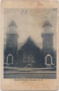 South Carolina SC Postcard c1920 CHESTER Baptist Church