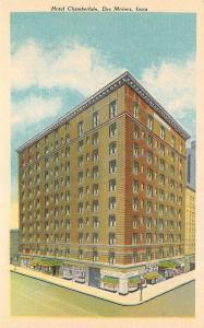 DES MOINES, IA Iowa   HOTEL CHAMBERLAIN   c1940's Linen Postcard