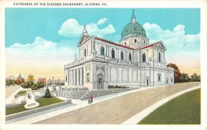 ALTOONA, PA Pennsylvania  CATHEDRAL OF THE BLESSED SACRAMENT  c1920's Postcard