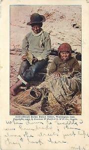 c1903 Postcard; Siwash Indian Basket Maker, Washington St...