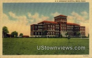 US Veteran's Hospital - Waco, Texas