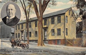 Portland Maine c1910 Postcard Birthplace Of Thmas B. Reed