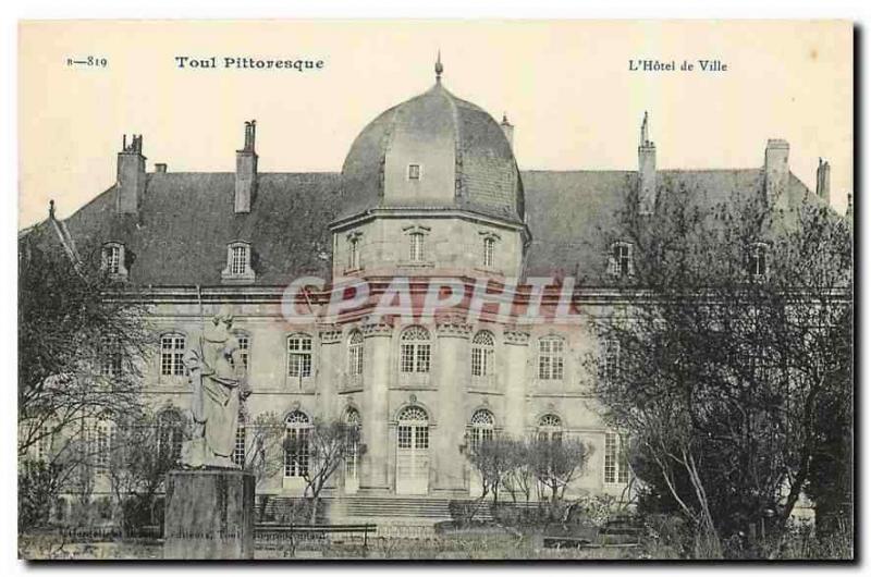 CPA Toul Pittoresque l'Hôtel de Ville 