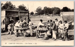 Camp De Chalons France WWI c1915 Postcard Une Cuisine Soldiers Eating Cooking