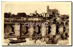 Old Postcard Limoges Le Pont Saint Etienne cathedral The L & # 39Abbessaille
